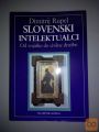 SLOVENSKI INTELEKTUALCI OD VOJAŠKE DO CIVILNE DRUŽBE 