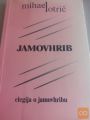 JAMOVHRIB – Mihael Lotrič (elegija o Jamovhribu)