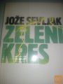 JOŽE SEVLJAK - ZELENI KRES