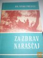 ZA ZDRAV NARAŠČAJ - Dr. ŽIVKO PREBEG