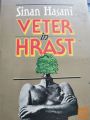 VETER IN HRAST - SINAN HASANI 